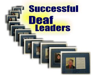 Successful Deaf Leaders